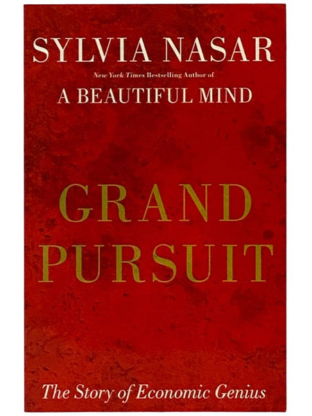 Grand Pursuit: The Story of Economic Genius