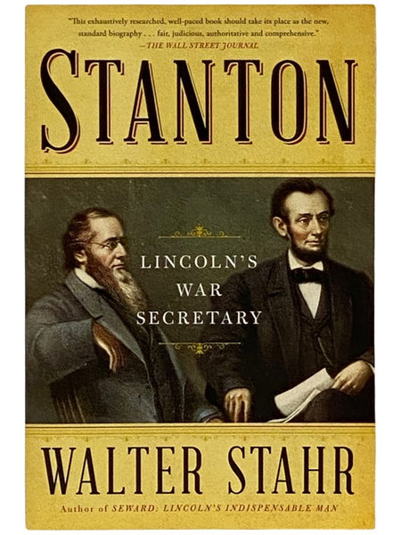 Stanton: Lincoln's War Secretary