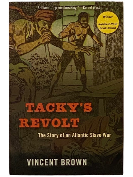Tacky's Revolt: The Story of an Atlantic Slave War