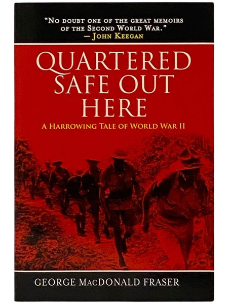 Quartered Safe Out Here: A Harrowing Tale of World War II
