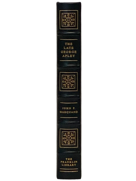 The Late George Apley [A Novel in the Form of a Memoir] (Pulitzer Prize 1938)