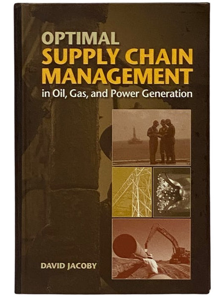 Optimal Supply Chain Management in Oil, Gas, and Power Generation