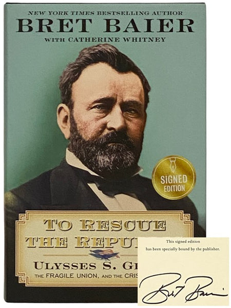To Rescue the Republic: Ulysses S. Grant, the Fragile Union, and the Crisis of 1876
