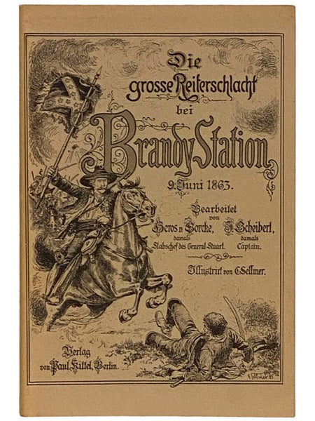 The Great Cavalry Battle of Brandy Station, 9 June 1863