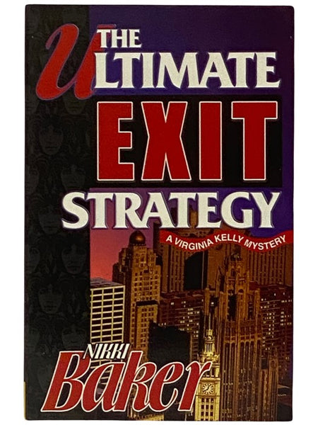 The Ultimate Exit Strategy (A Virginia Kelly Mystery, Book 4)