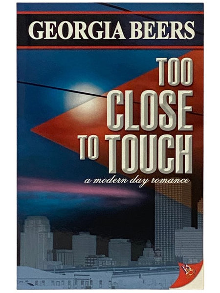 Too Close to Touch