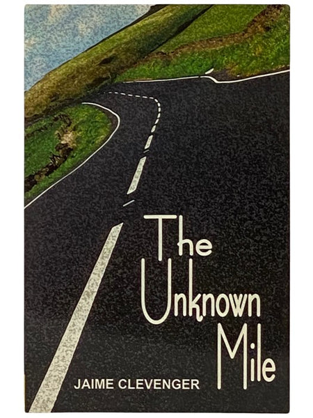 The Unknown Mile