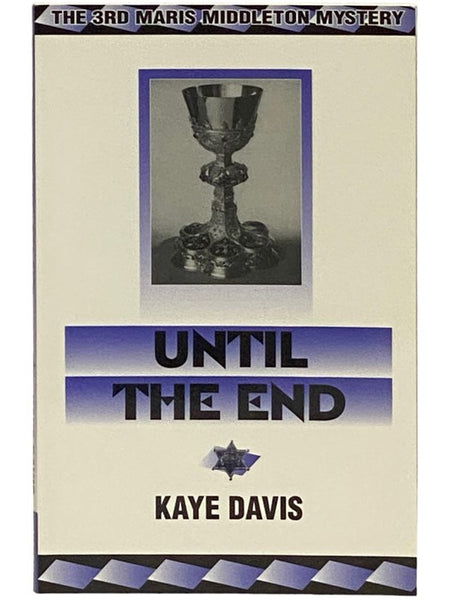 Until the End (Maris Middleton Mystery, Book 3)