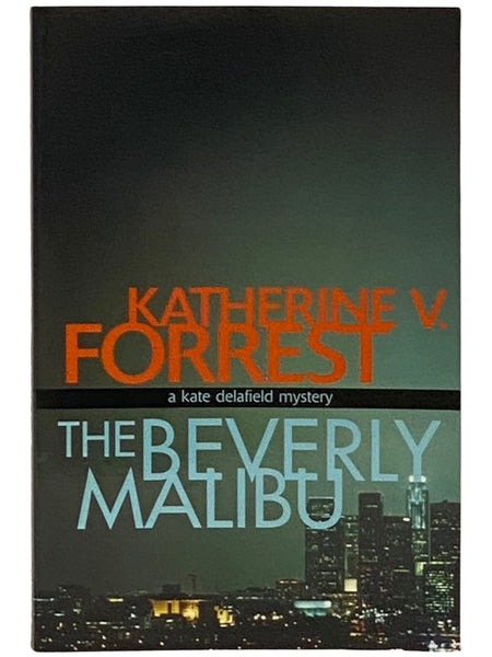 The Beverly Malibu (A Kate Delafield Mystery)