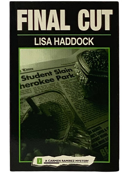 Final Cut (A Carmen Ramirez Mystery, Book 2)