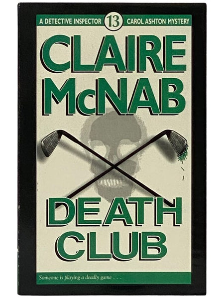Death Club (Detective Inspector Carol Ashton Mystery, Book 13)