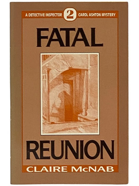 Fatal Reunion (Detective Inspector Carol Ashton Mystery, Book 2)