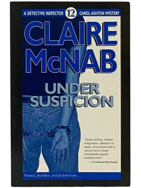Under Suspicion (Detective Inspector Carol Ashton Series, Book 12)