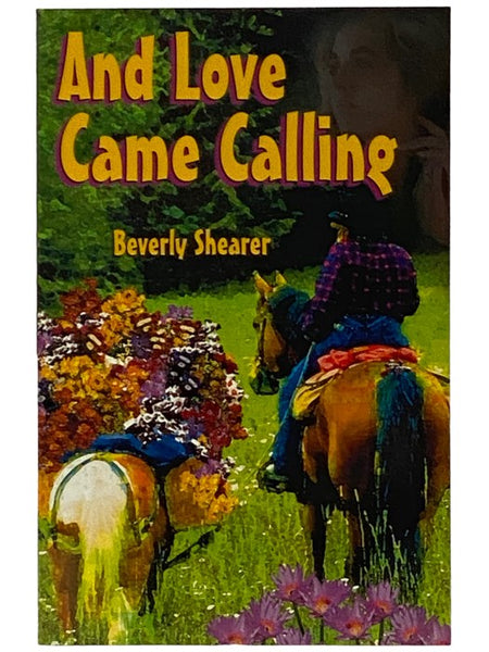 And Love Came Calling