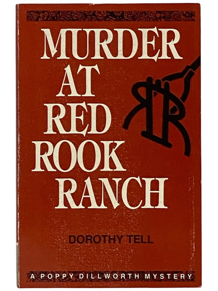 Murder at Red Rook Ranch (A Poppy Dillworth Mystery)