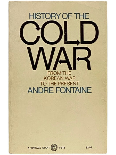 History of the Cold War: From the Korean War to the Present (Vintage Giant V-612)