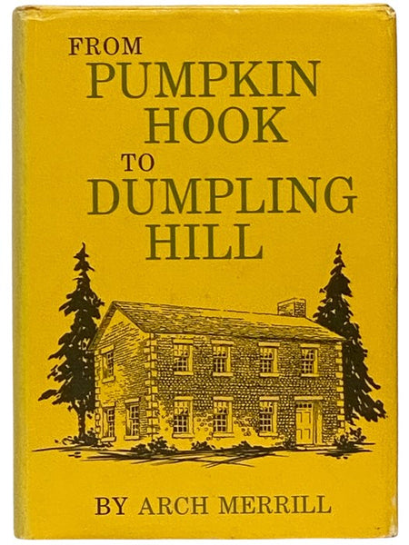 From Pumpkin Hook to Dumpling Hill