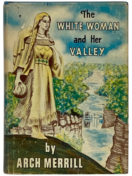 The White Woman and Her Valley