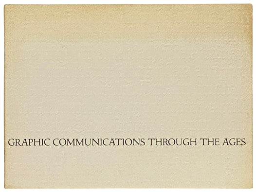 Graphic Communications Through the Ages