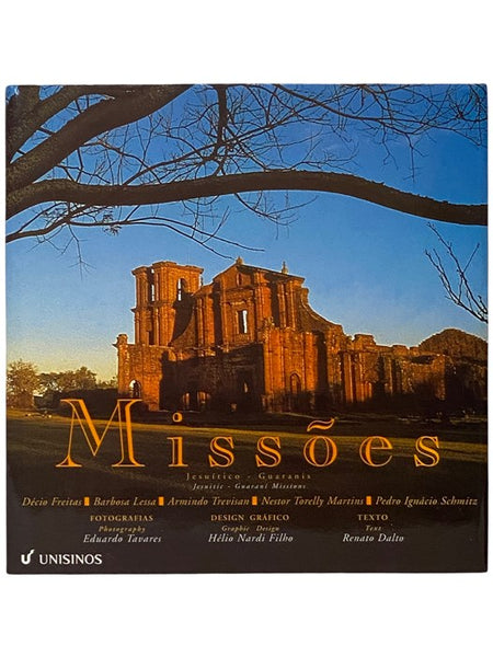 Missoes: Jesuitico - Gauranis / Jesuit-Guarani Missions [PORTUGUESE TEXT]