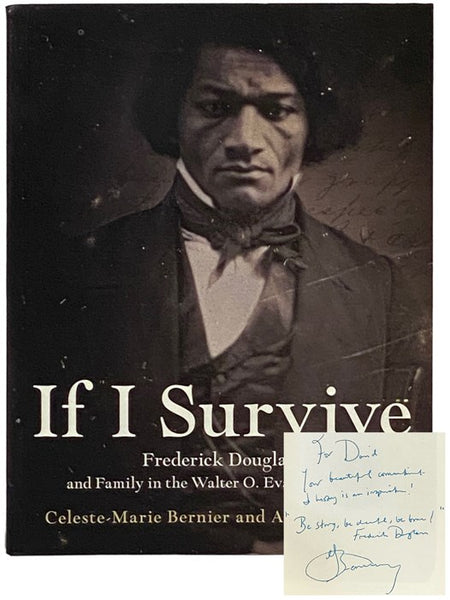If I Survive: Frederick Douglass and Family in the Walter O. Evans Collection - A 200 Year Anniversary