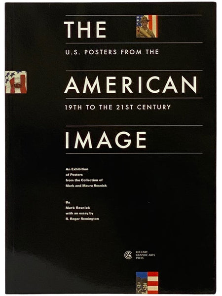 The American Image: U.S. Posters from the 19th to the 21st Century