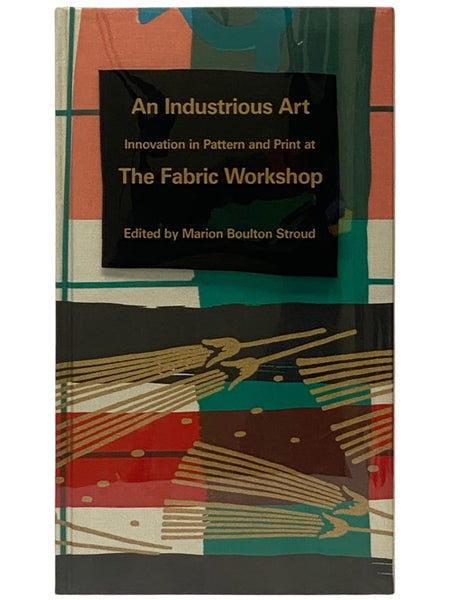 An Industrious Art: Innovation in Pattern and Print at The Fabric Workshop