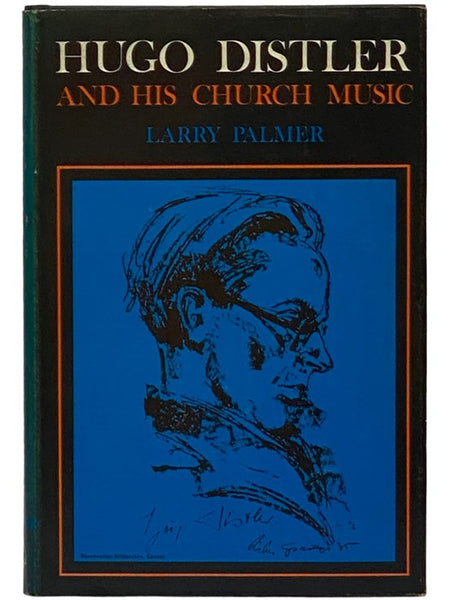 Hugo Distler and His Church Music