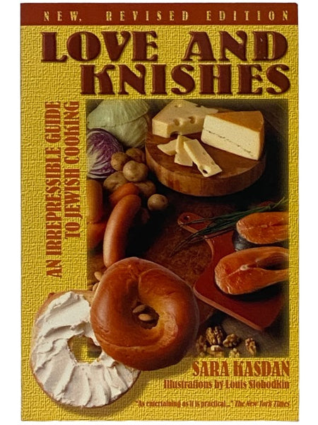 Love and Knishes: An Irrepressible Guide to Jewish Cooking