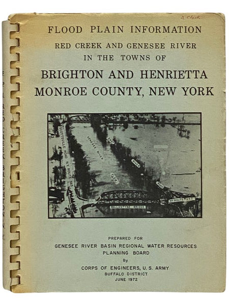 Flood Plain Information: Red Creek and Genesee River in the Towns of Brighton and Henrietta, Monroe County, New York