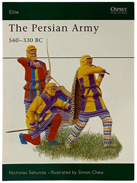The Persian Army, 560-330 BC (Osprey Elite, No. 42)