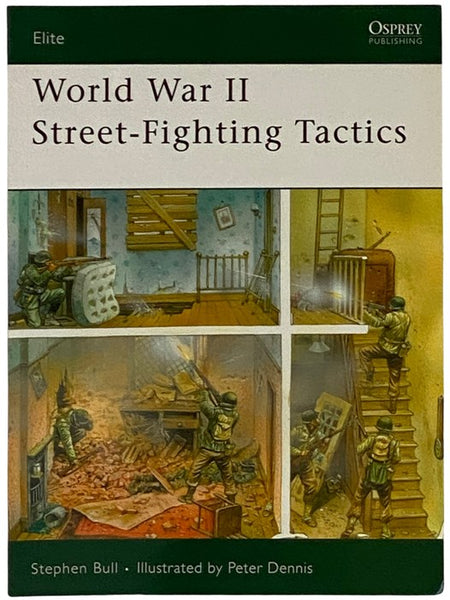 World War II Street-Fighting Tactics (Osprey Elite, No. 168)