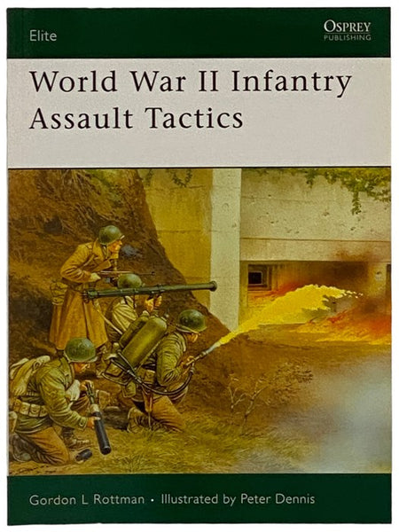 World War II Infantry Assault Tactics (Osprey Elite, No. 160)