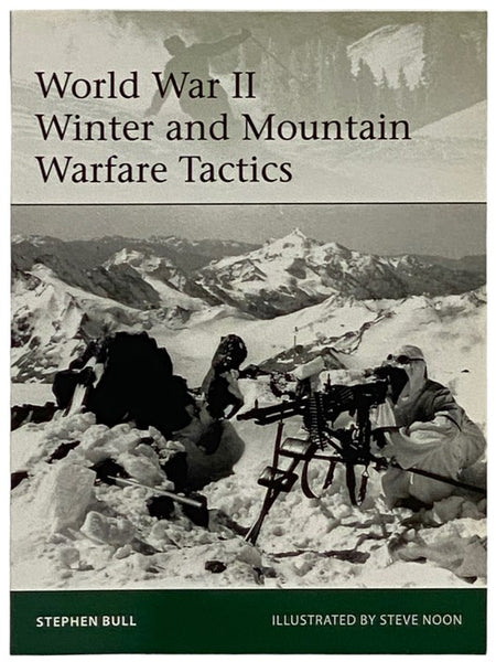 World War II Winter and Mountain Warfare Tactics (Osprey Elite, No. 193)