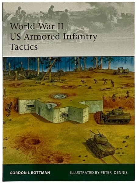 World War II US Armored Infantry Tactics (Osprey Elite, No. 176)