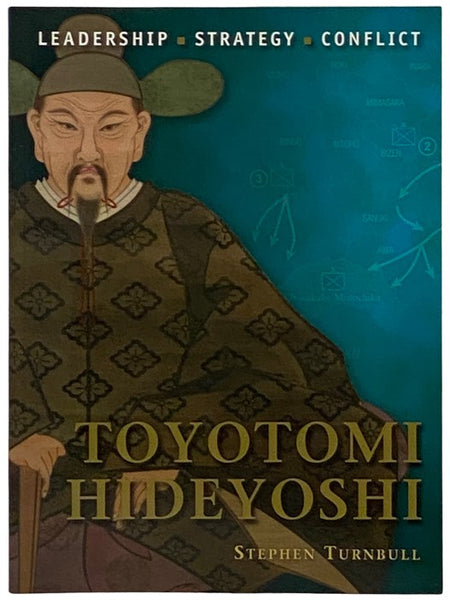 Toyotomi Hieyoshi (Osprey Command, No. 6)