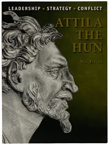 Attila the Hun (Osprey Command, No. 31)