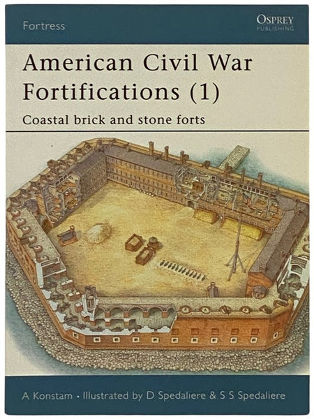 American Civil War Fortifications (1): Coastal Brick and Stone Forts (Osprey Fortress, No. 6)