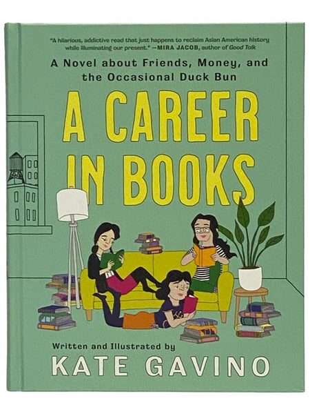 A Career in Books: A Novel about Friends, Money, and the Occasional Duck Bun