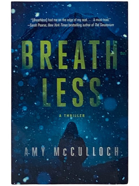 Breathless: A Thriller