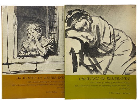Drawings of Rembrandt, with a Selection of Drawings by His Pupils and Followers, in Two Volumes