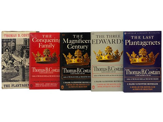 A History of the Plantagenets, in Four Volumes: Volume I. The Conquering Family; Volume II. The Magnificent Century; Volume III. The Three Edwards; Volume IV. The Last Plantagenets