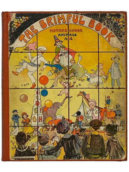 The Brimful Book: A Collection of Mother Goose Rhymes, Animal Stories, ABC
