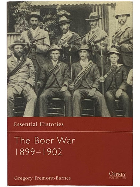 The Boer War, 1899-1902 (Osprey Essential Histories, 52)