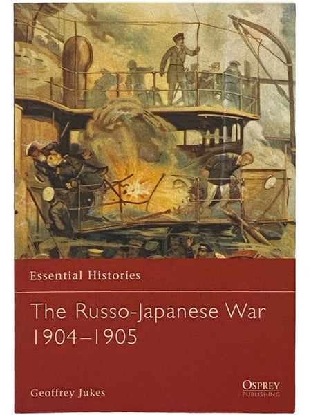 The Russo-Japanese War, 1904-1905 (Osprey Essential Histories, No. 31)