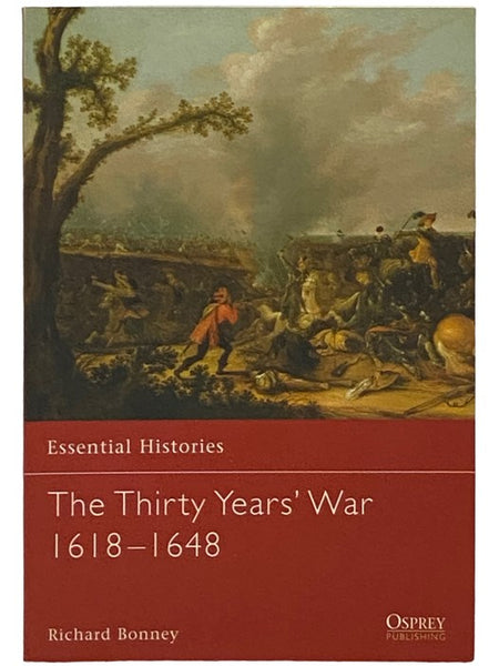 The Thirty Years' War, 1618-1648 (Osprey Essential Histories No. 29)