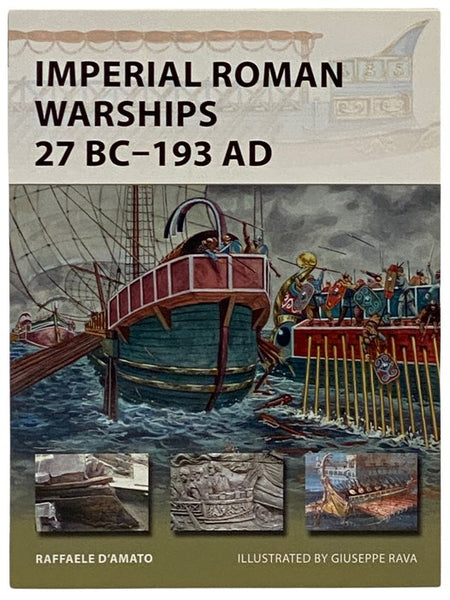 Imperial Roman Warships, 27 BC - 193 AD (Osprey New Vanguard, 230)