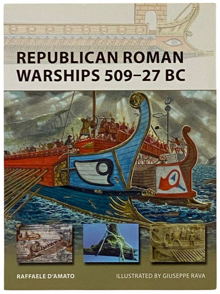 Republican Roman Warships, 509-27 BC (Osprey New Vanguard, 225)
