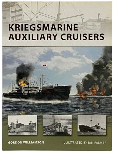Kriegsmarine Auxiliary Cruisers (Osprey New Vanguard, 156)