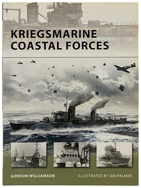 Kriegsmarine Coastal Forces (Osprey New Vanguard, 151)